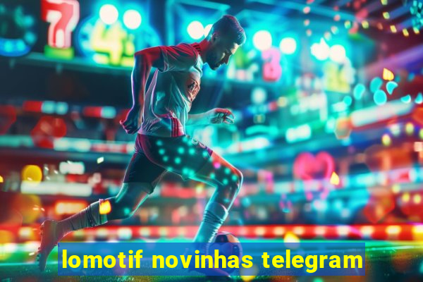 lomotif novinhas telegram